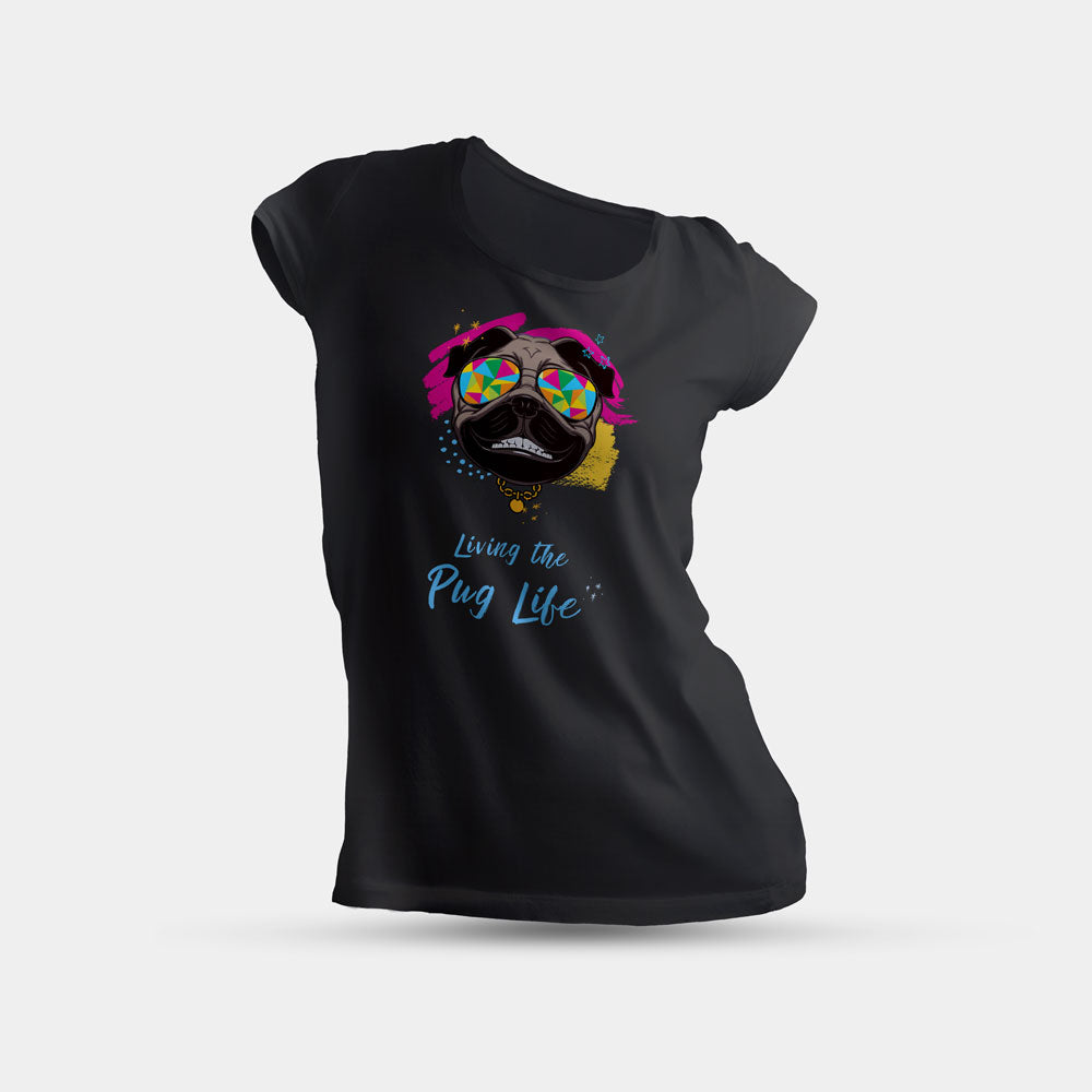 Women s T Shirt Pug Life